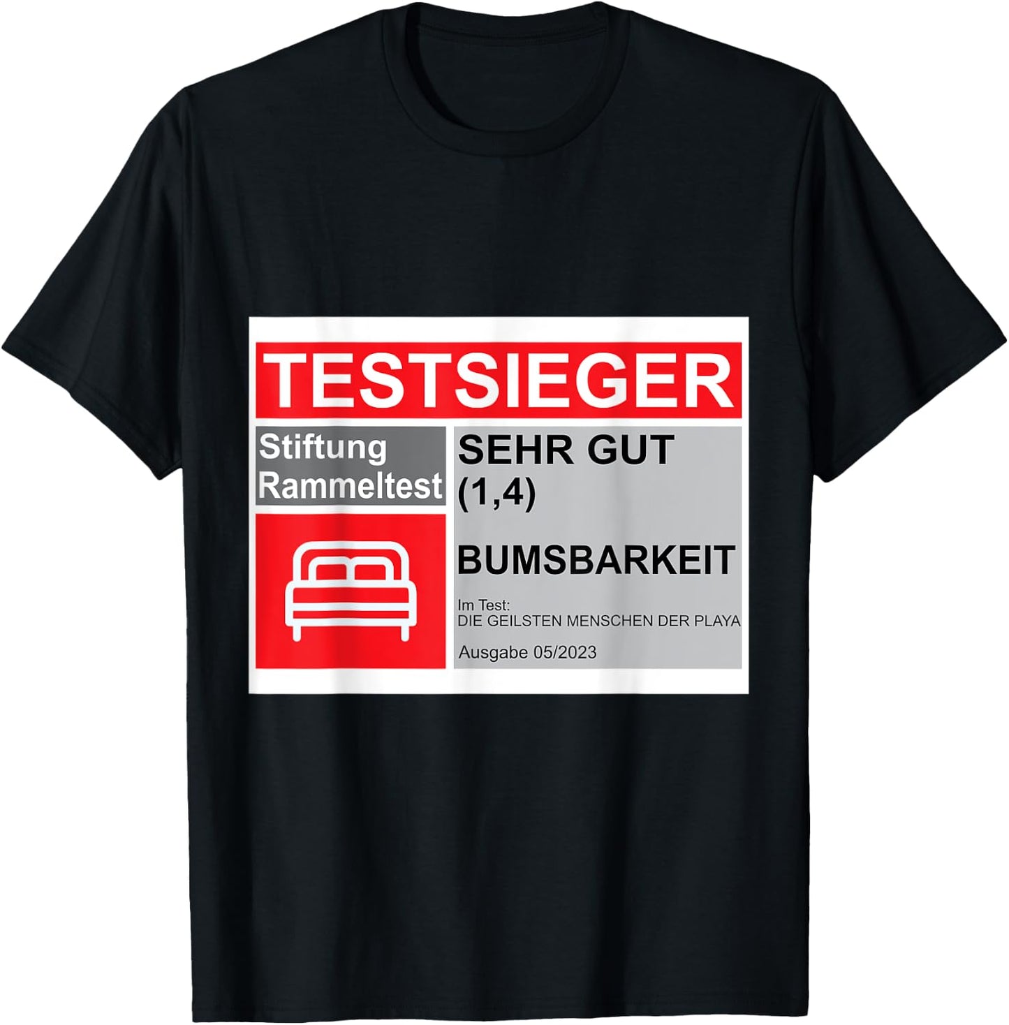 with German Text "Heute sind wir Wieder bumsbar " German Language T-Shirt - T-Shirt | Black