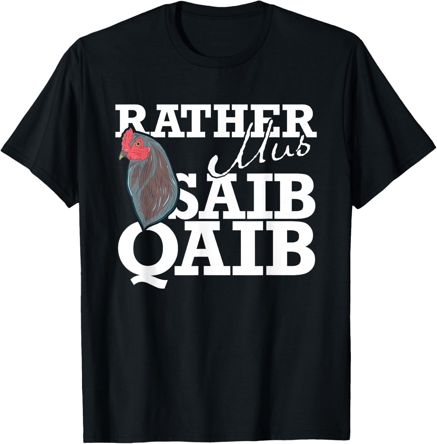 Rather Mus Saib Qaib / Chicken Hmong T-Shirt - T-Shirt | Black
