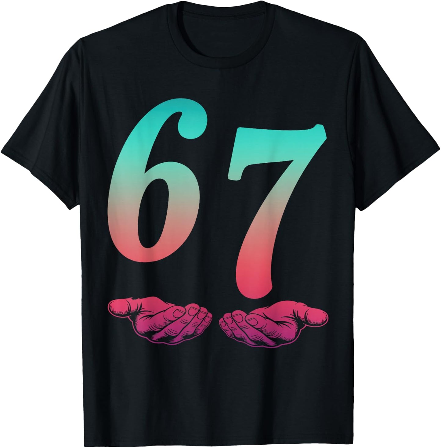 6 7 Hands Six Seven 67 Girls Boys Kids T-Shirt - T-Shirt | Black
