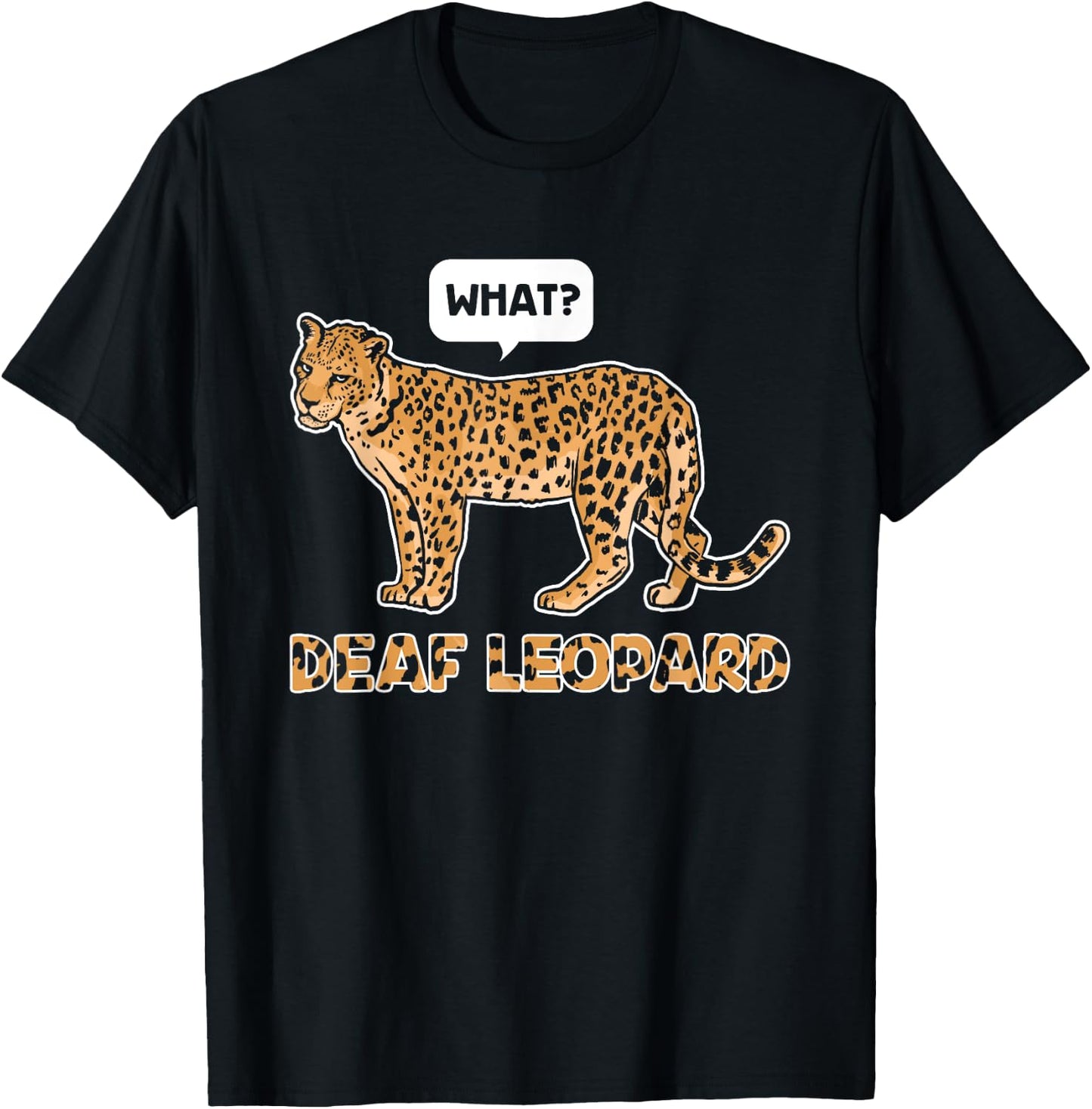 Deaf Leopard Music Funny Band Pun Deaf Awareness T-Shirt - T-Shirt | Black