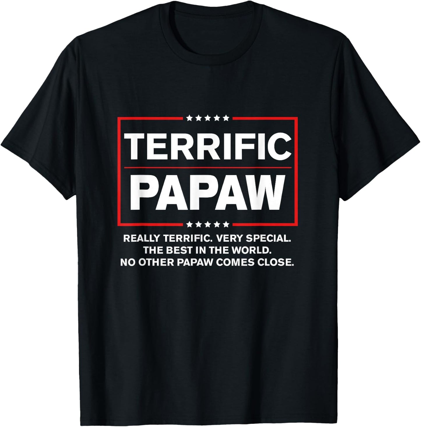 Terrific Papaw - Funny Donald Trump 2020 Supporter Gift T-Shirt - T-Shirt | Black