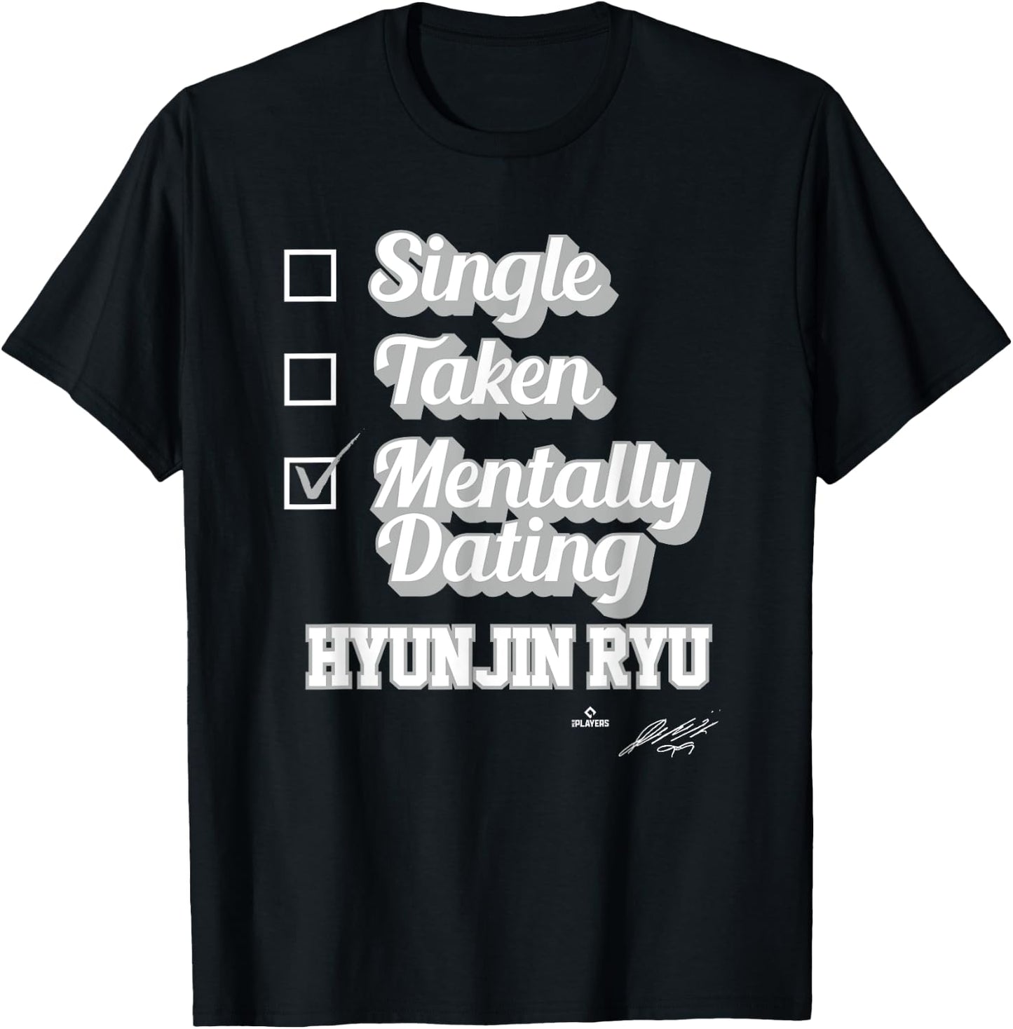 Single Taken Mentally Dating Hyun-Jin Ryu T-Shirt - T-Shirt | Black