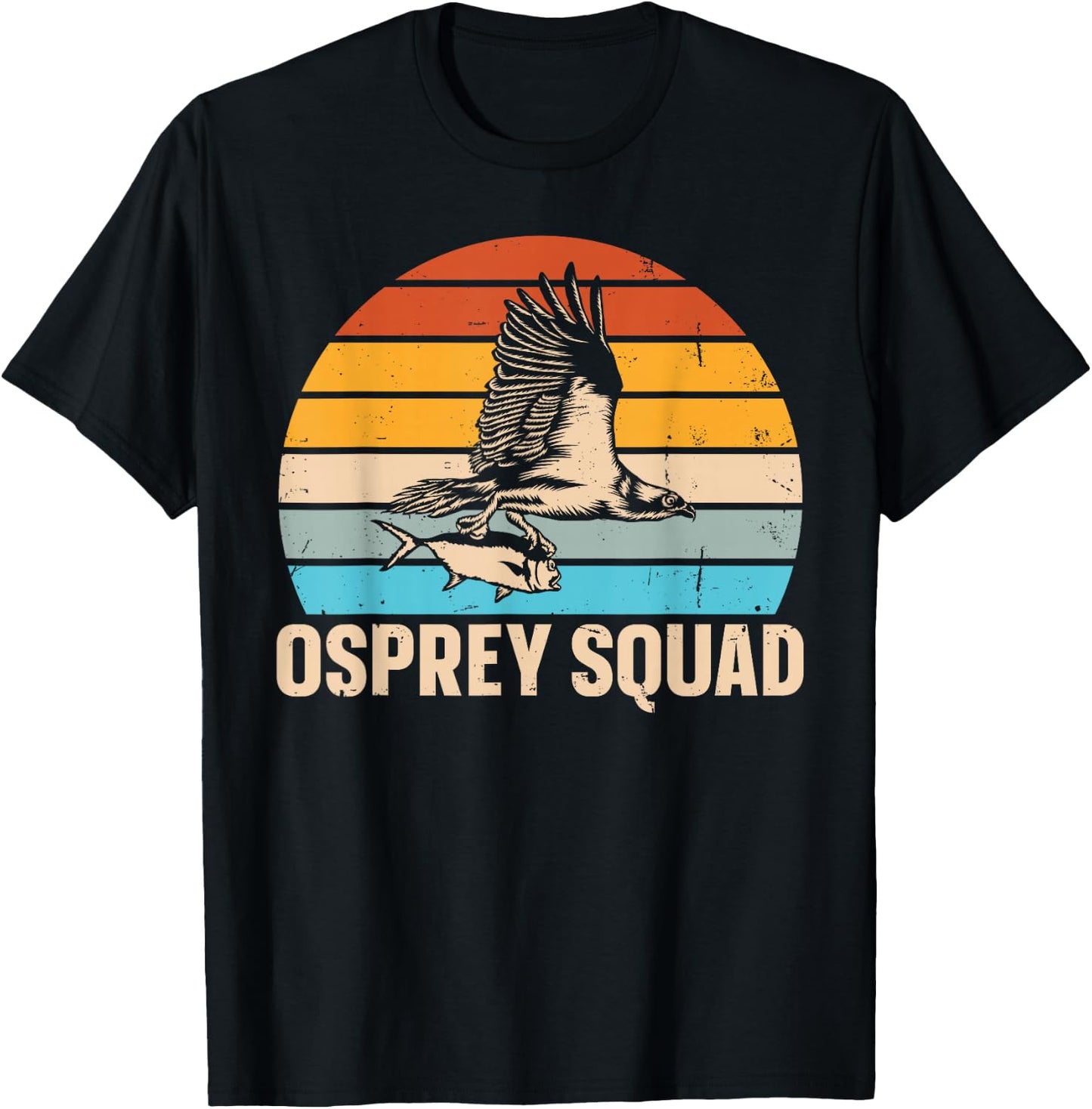 Osprey Squad Quote for a Osprey Bird Lover T-Shirt - T-Shirt | Black