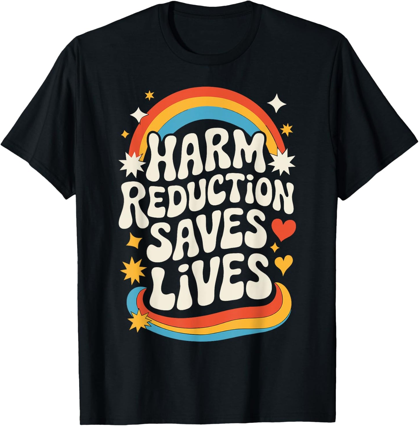 Harm Reduction Saves Lives T-Shirt - T-Shirt | Black