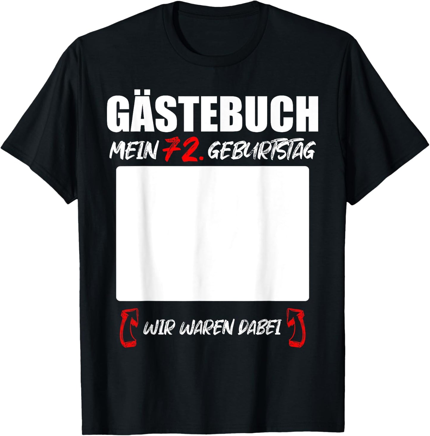 Gästebuch 72. Geburtstag Unterschriften Party T-Shirt - T-Shirt | Black