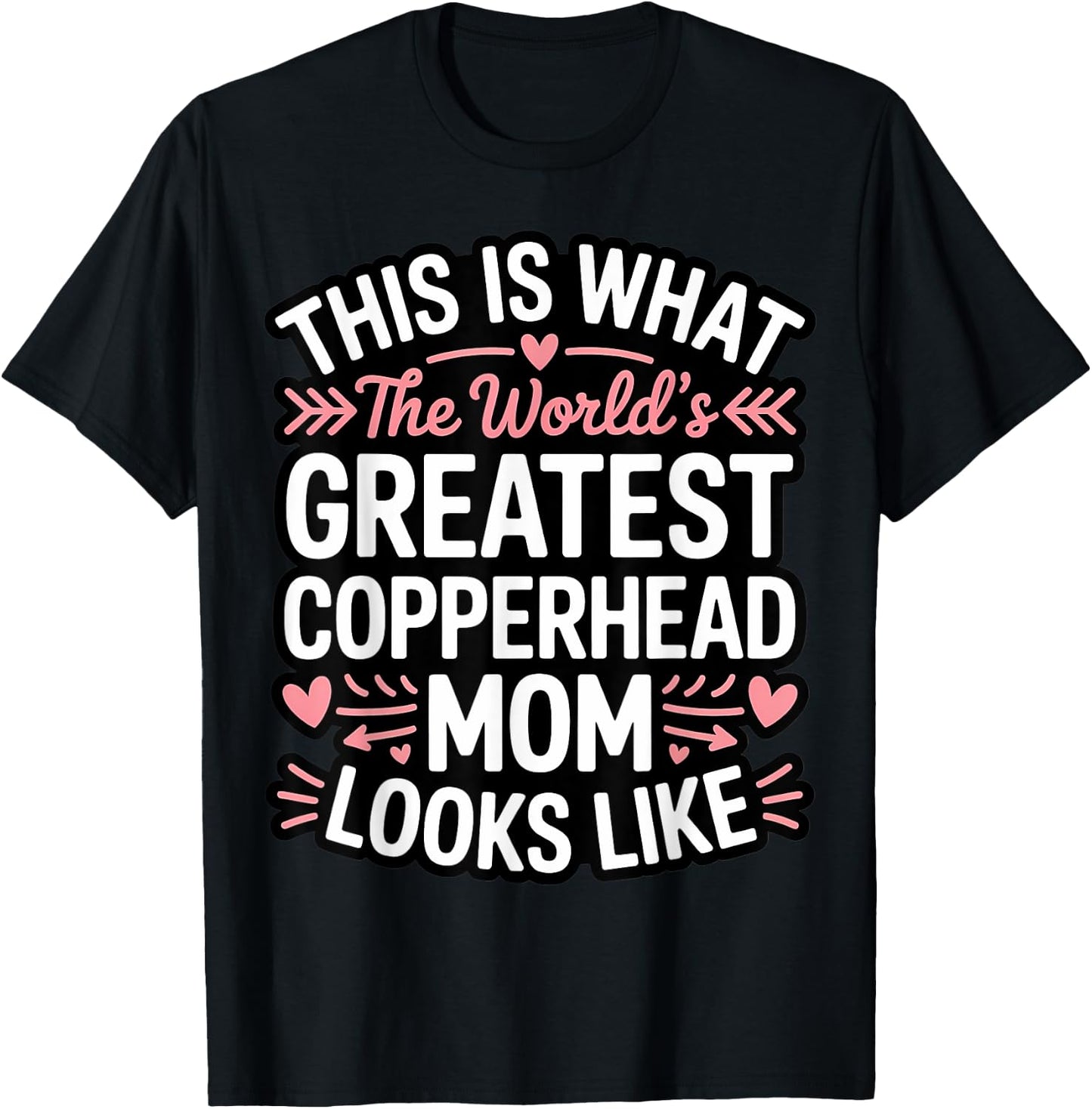 This Is What The Greatest Copperhead Snake Mom Looks Like T-Shirt - T-Shirt | Black