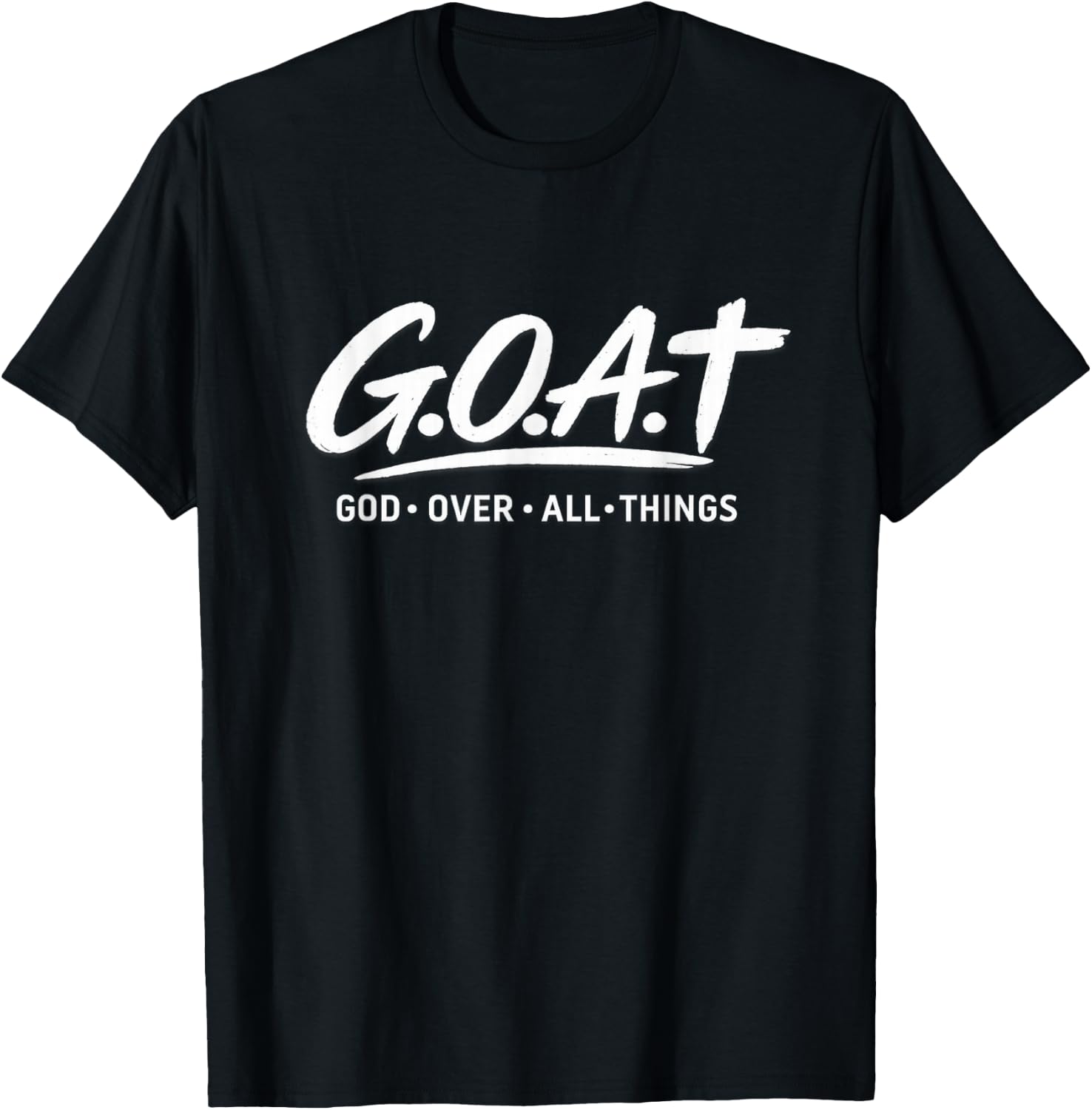 Goat God Over All Things Religiöses Jesus Meme Kirche Zitat T-Shirt - T-Shirt | Black