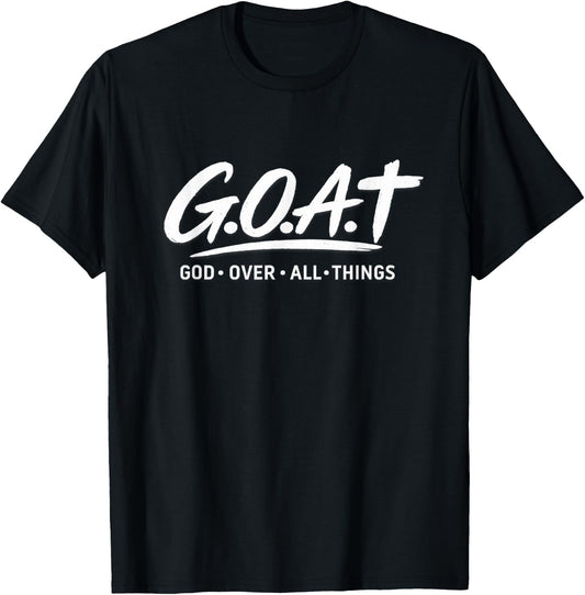 Goat God Over All Things Religiöses Jesus Meme Kirche Zitat T-Shirt - T-Shirt | Black