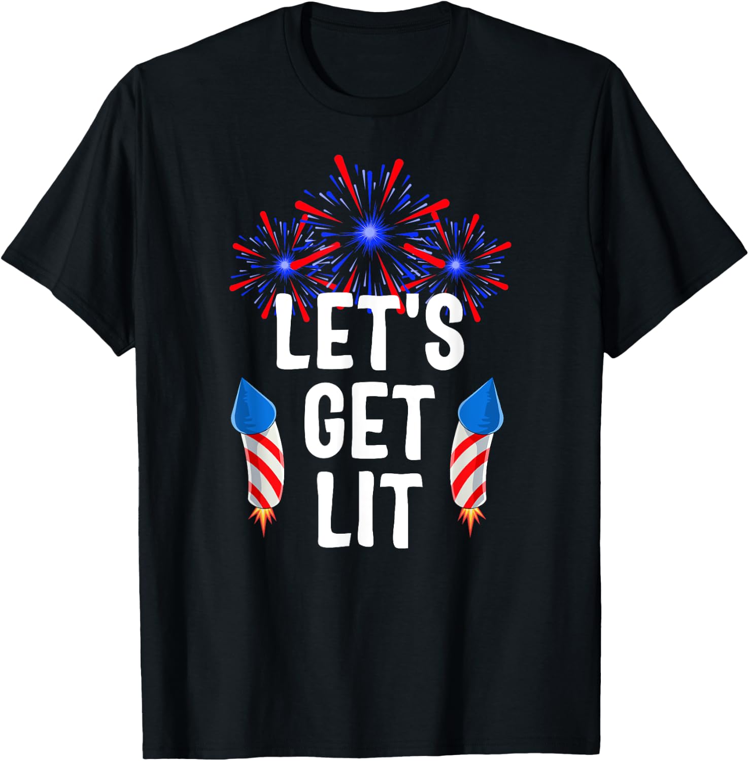 Let's Get Lit 4th Of July With Fireworks T-Shirt - T-Shirt | Black