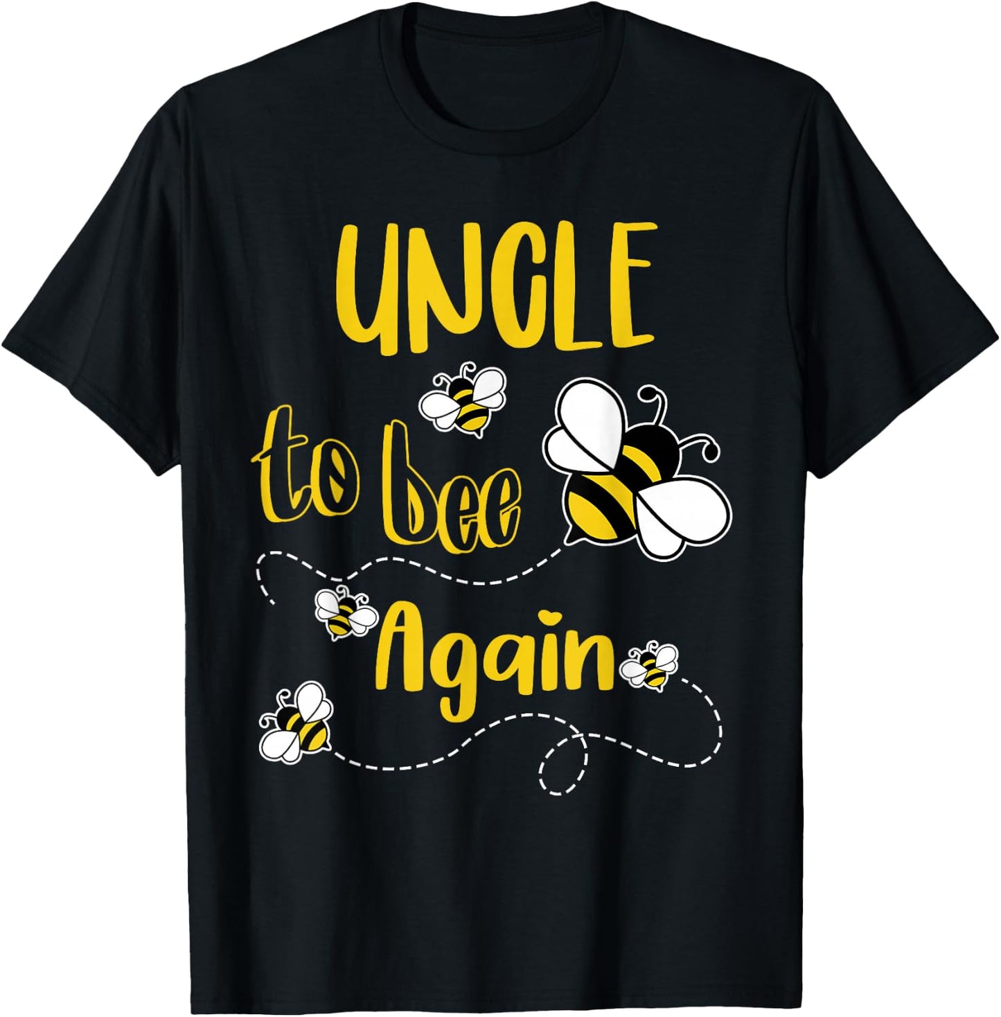 Coming UNCLE Again To Bee Pregnancy Announcement Mother's T-Shirt - T-Shirt | Black