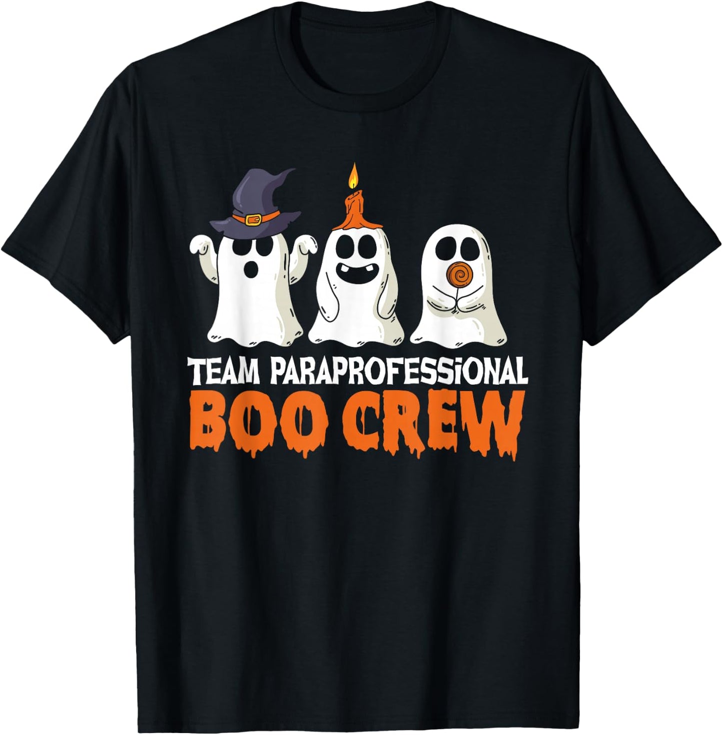 Team Paraprofessional Boo Crew Halloween Paraprofessional T-Shirt - T-Shirt | Black