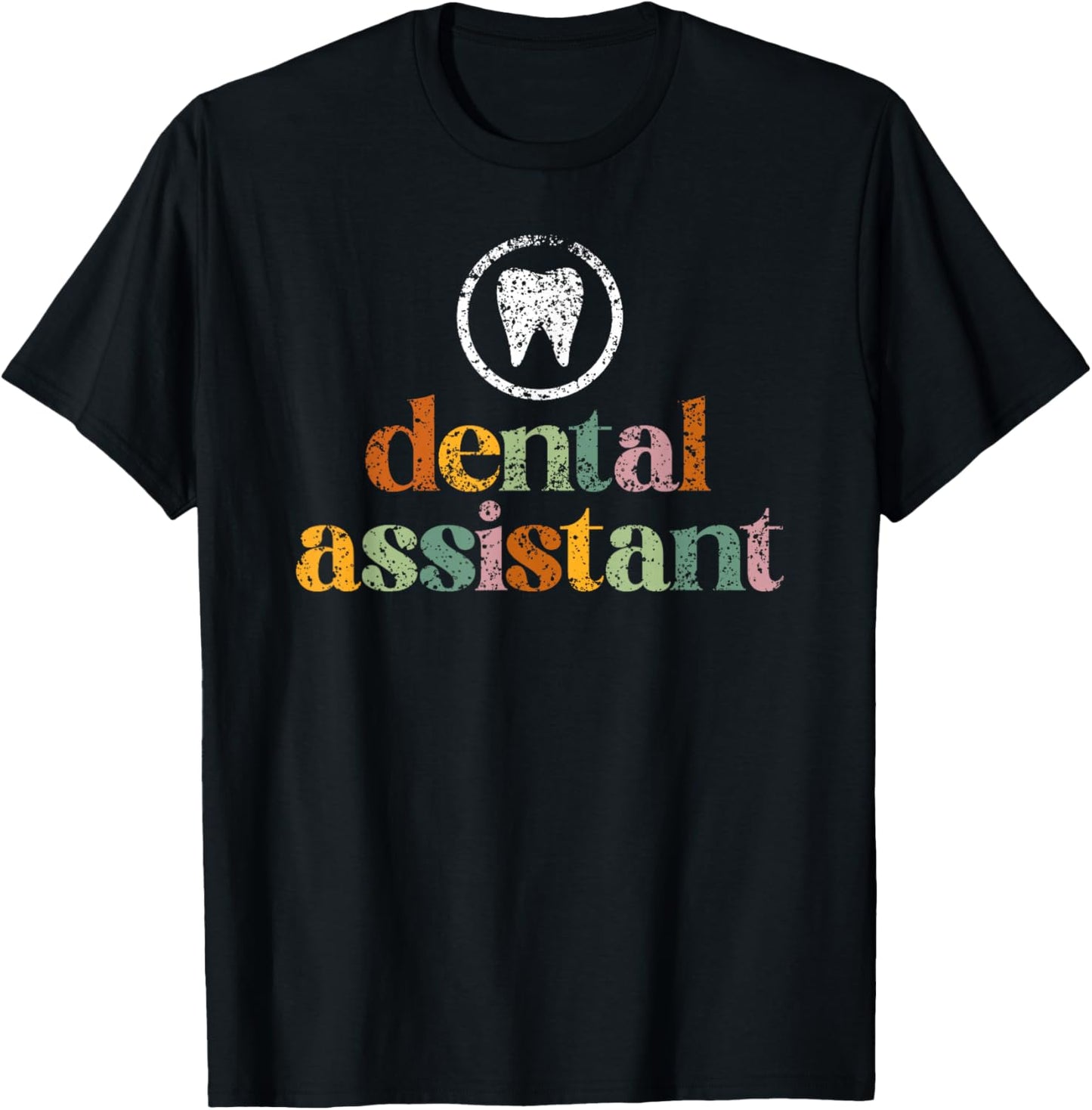 Dental Assistant Teeth Tooth Job Women Dental Assistant T-Shirt - T-Shirt | Black