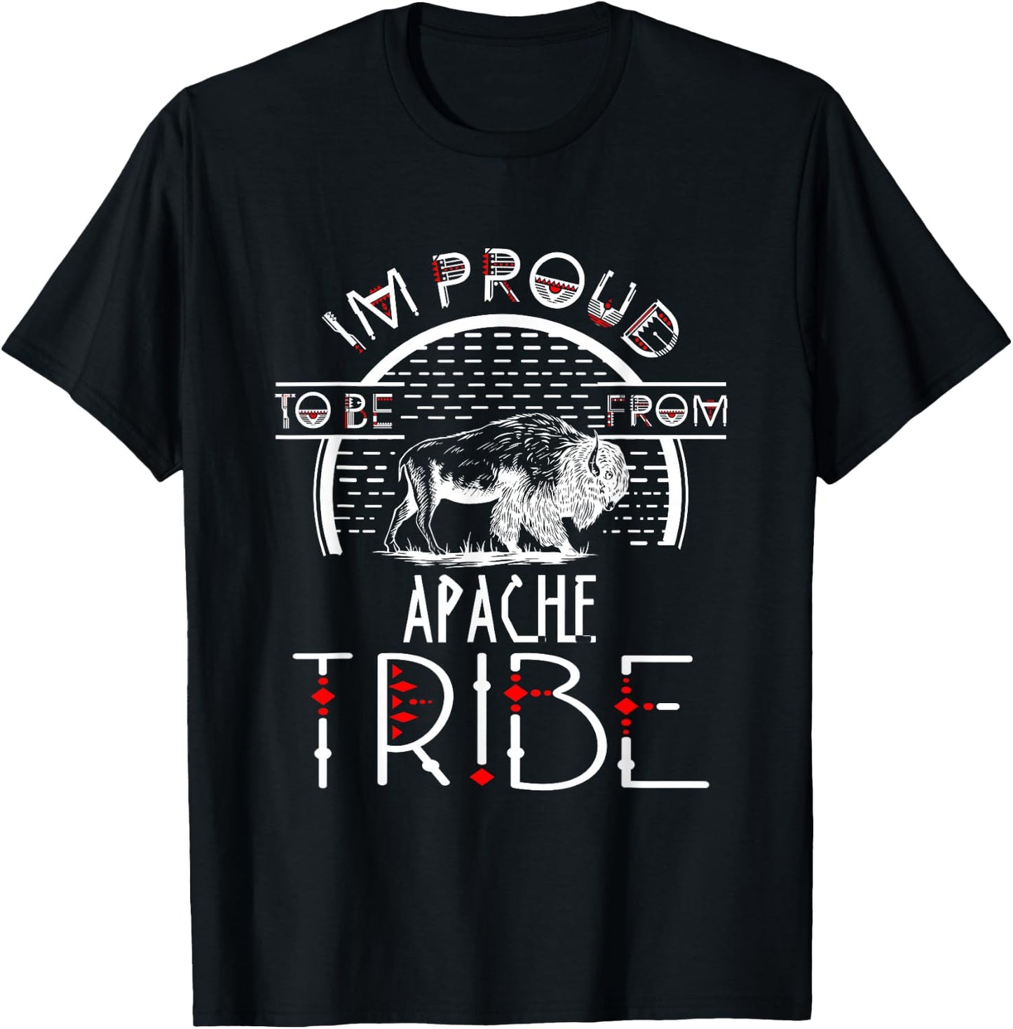 Im proud To be From Apache Tribe Native American T-Shirt - T-Shirt | Black