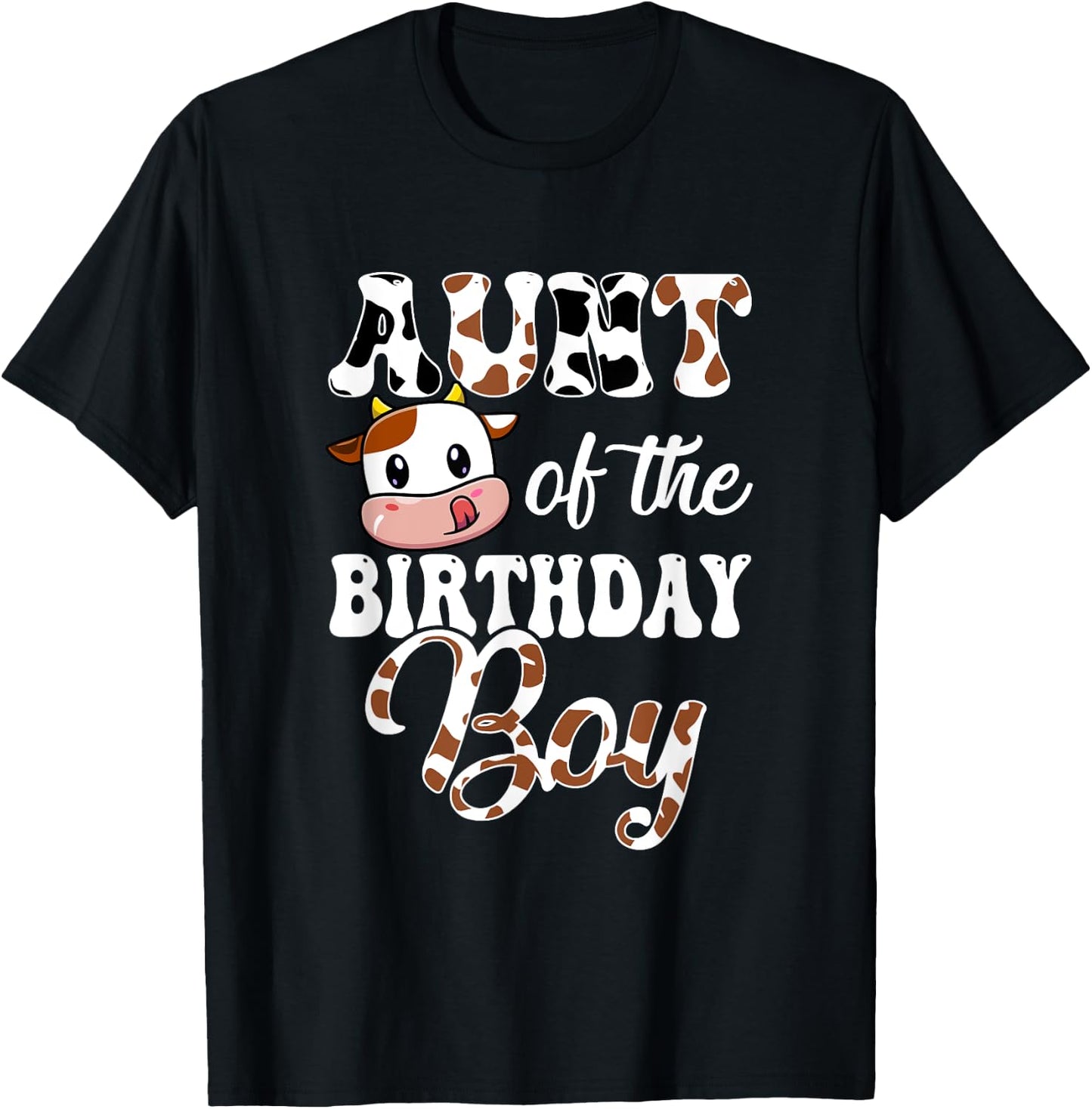 Aunt Of The Birthday Boy Cow Farm 1St Birthday Boy T-Shirt - T-Shirt | Black