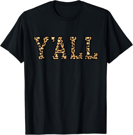 Y'all Cute Funny Leopard Southern Pride Yall T-Shirt - T-Shirt | Black