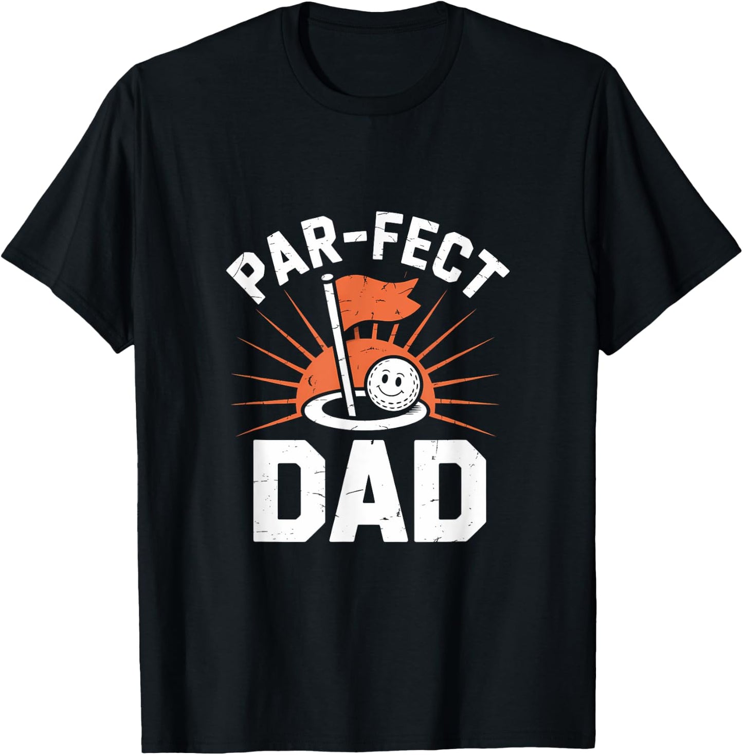 Par-fect Dad Funny Design Celebration Apparel Dad Father's d T-Shirt - T-Shirt | Black