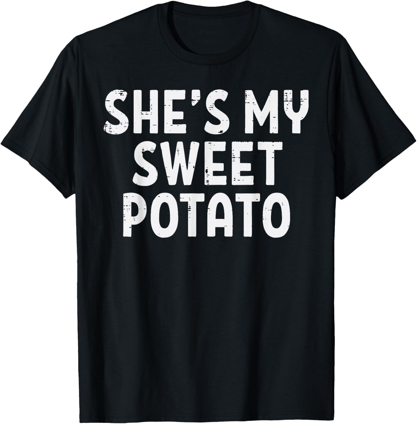 Shes My Sweet Potato Matching Couples Thanksgiving Set T-Shirt - T-Shirt | Black