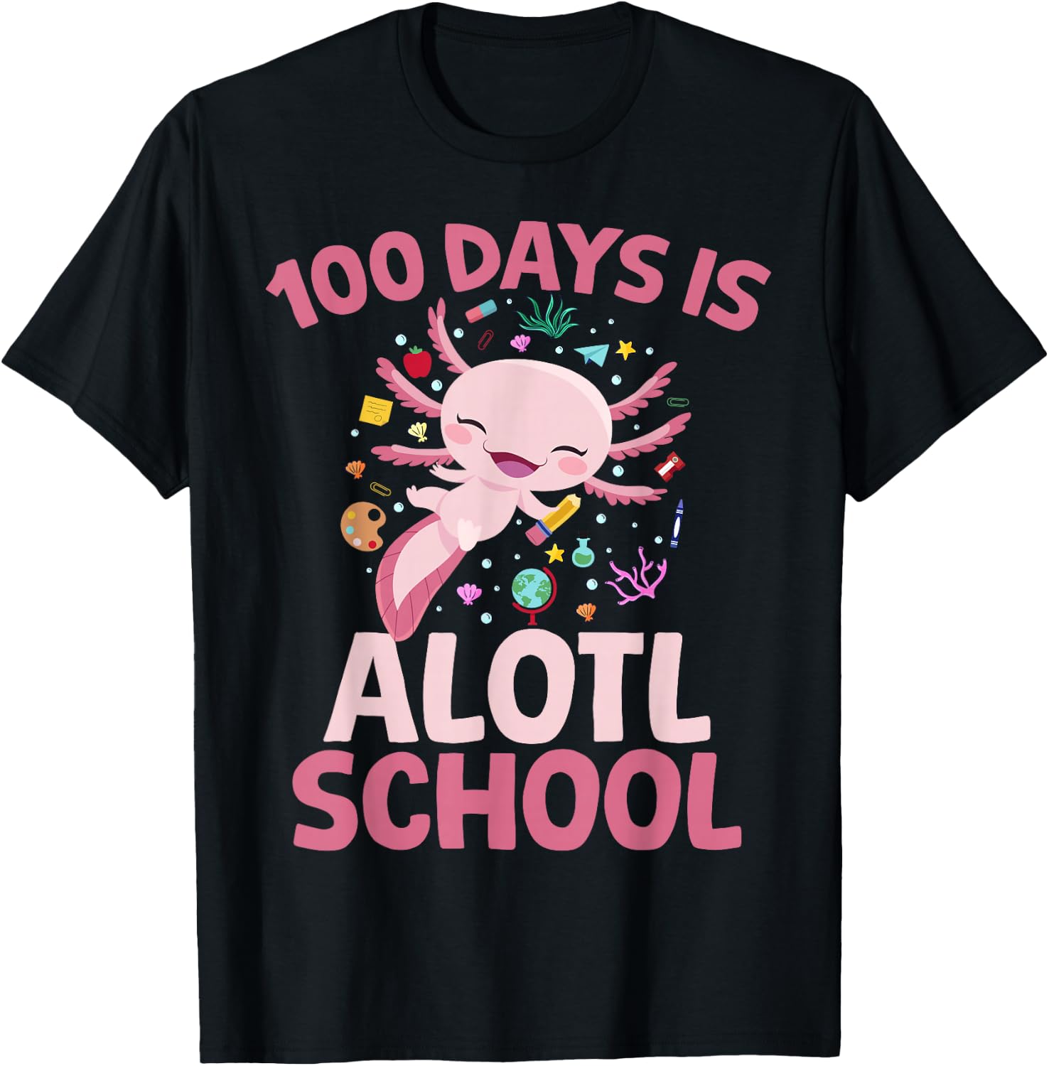 100 Days is Alotl School Axolotl 100th Day Boys Girls Axolot T-Shirt - T-Shirt | Black