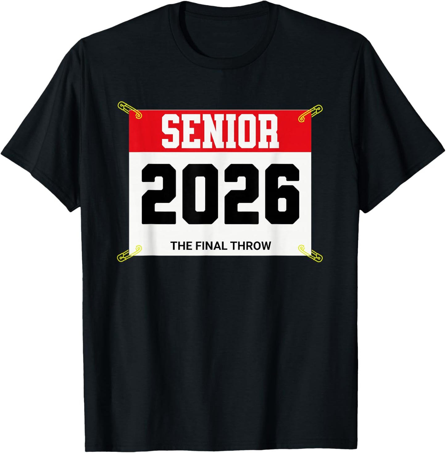 Track and Field Senior 2026 Race Bib The Final Throw T-Shirt - T-Shirt | Black