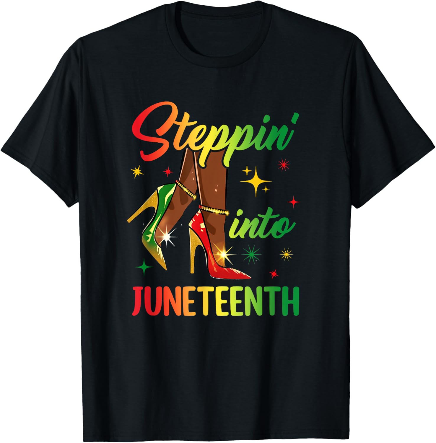 Afro Woman High Heels Black Girl Stepping Into Juneteenth T-Shirt - T-Shirt | Black