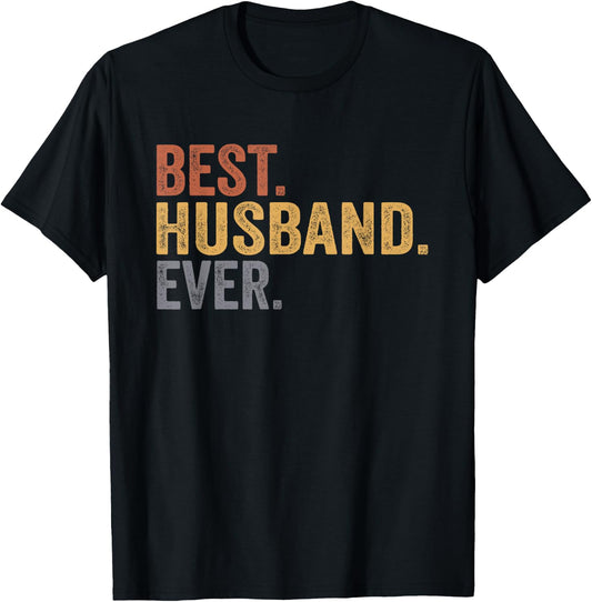 Best Husband Ever Gifts From Wife Husband Father's Day T-Shirt - T-Shirt | Black