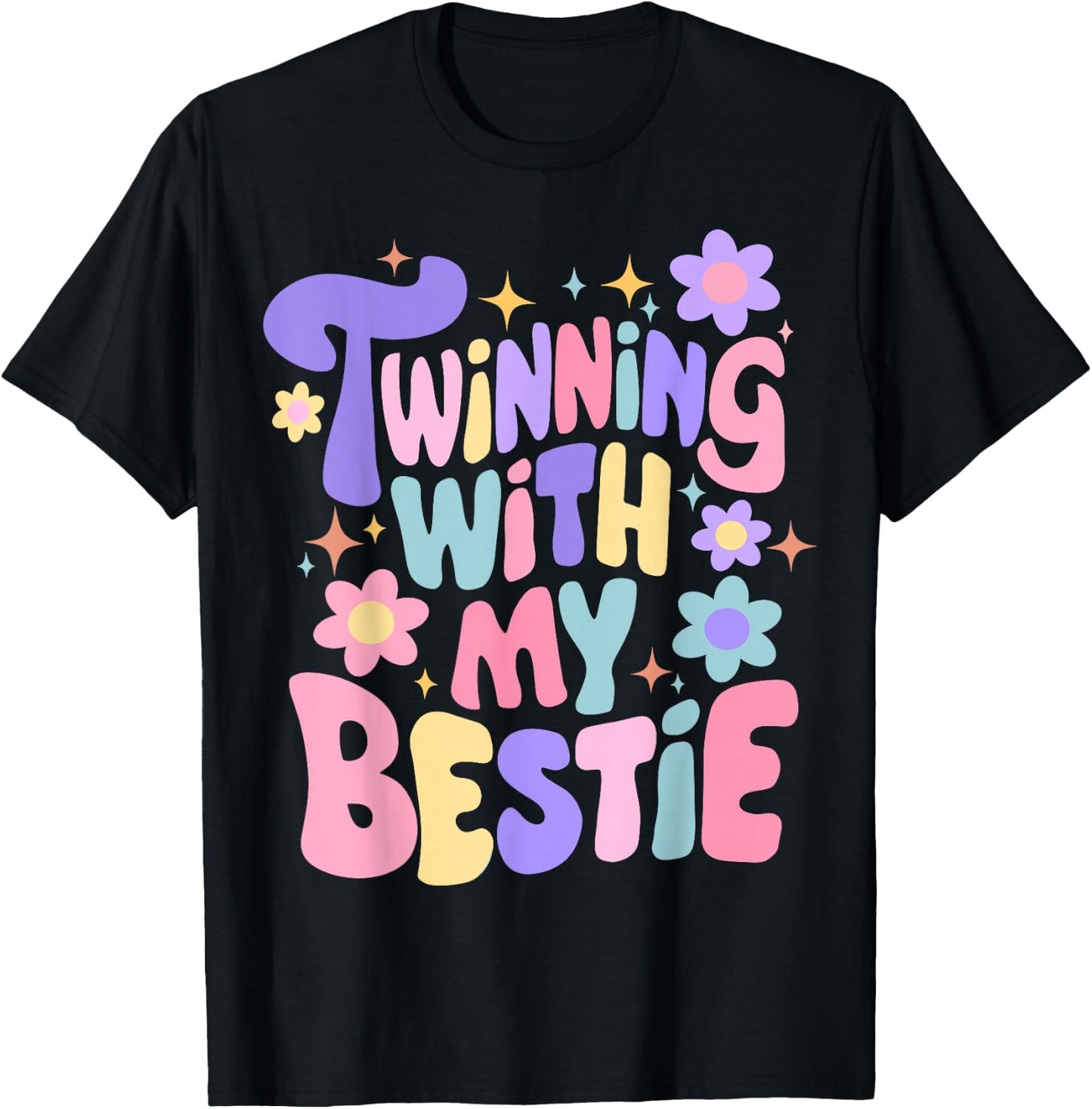 Twinning with My Bestie Friend Matching BFF Twins Day T-Shirt - T-Shirt | Black