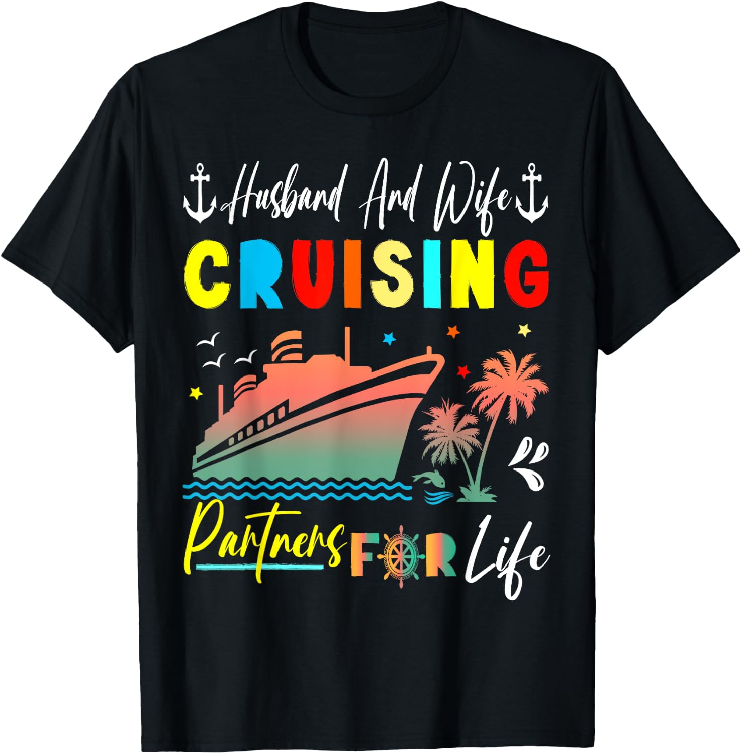 Husband and Wife Cruising Partners for Life Cruise 2024 T-Shirt - T-Shirt | Black