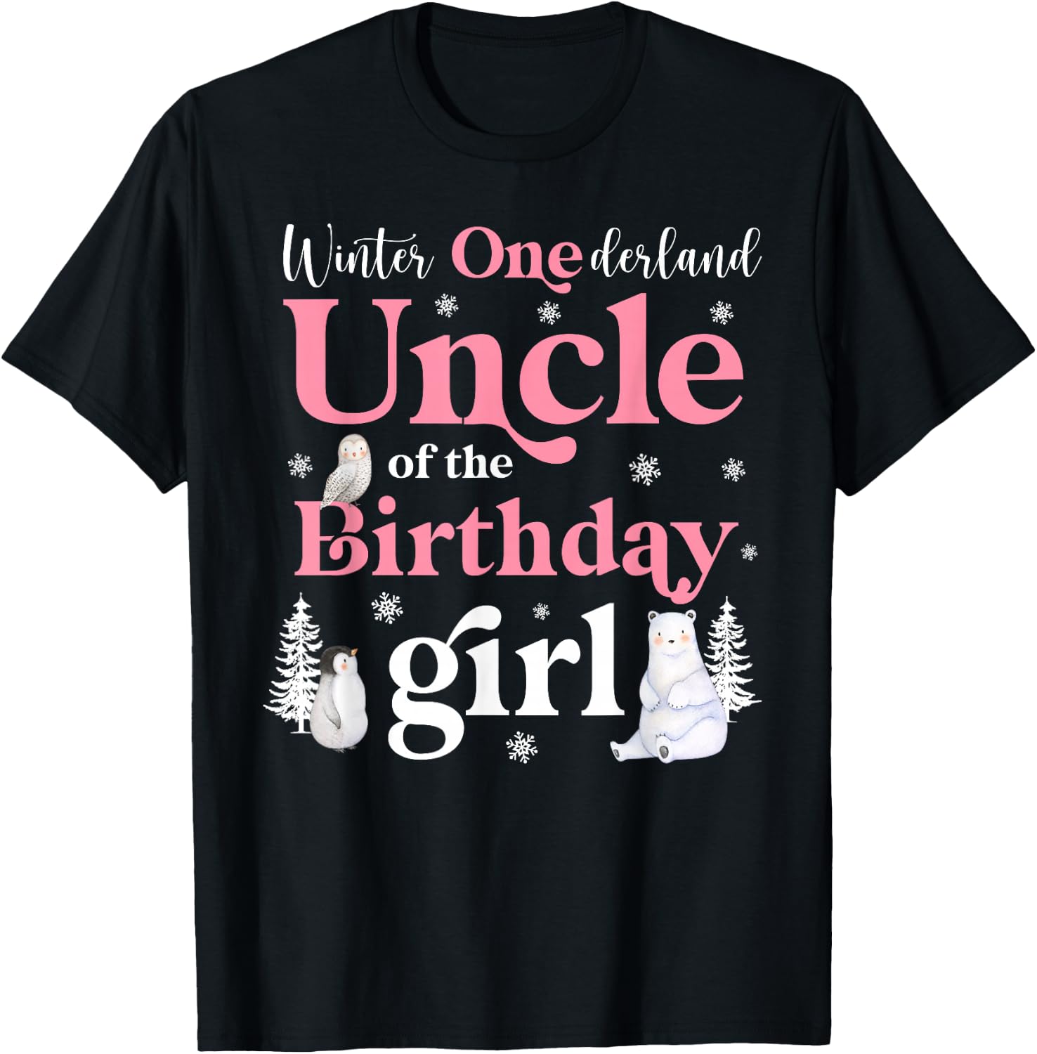 Uncle of The Birthday Girl Shirt Winter Onederland Family T-Shirt - T-Shirt | Black