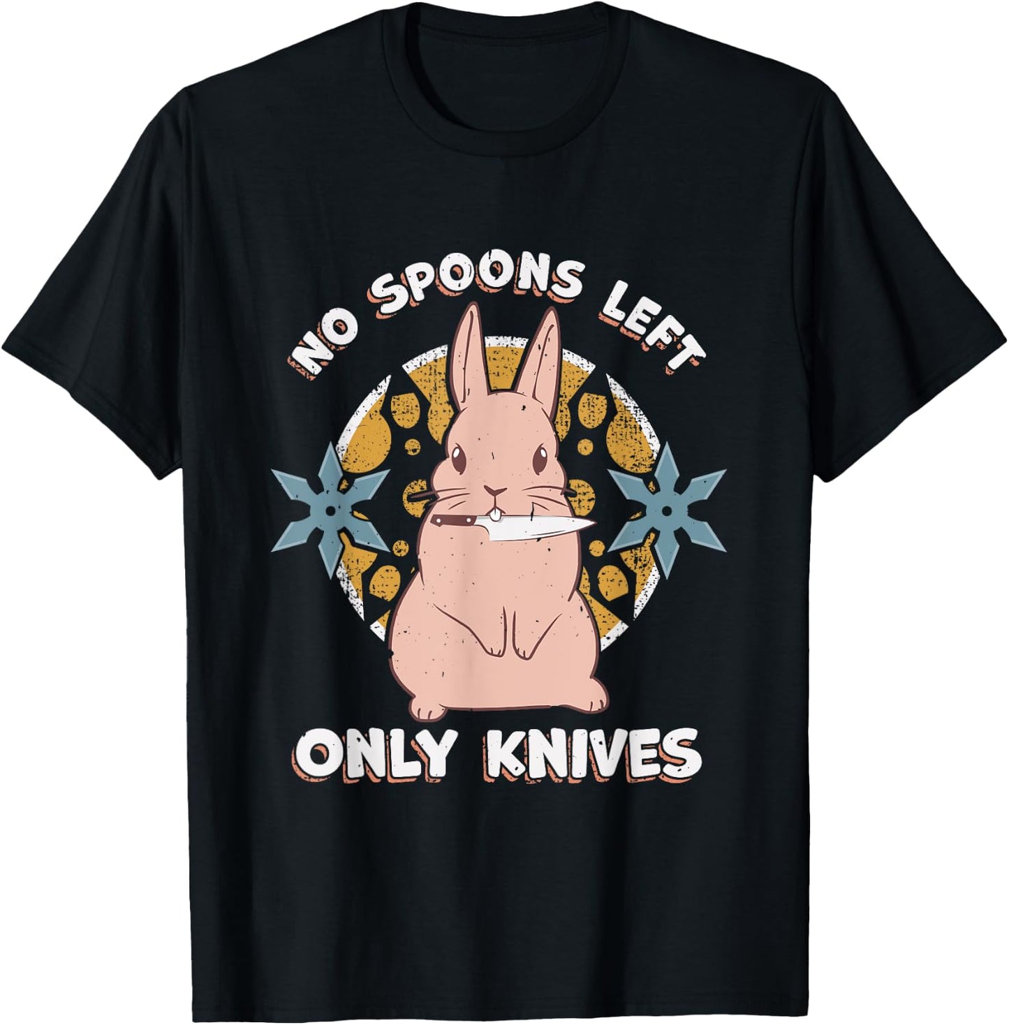 No Spoons Left Only Knives - Chronic Illness Spoonie T-Shirt - T-Shirt | Black