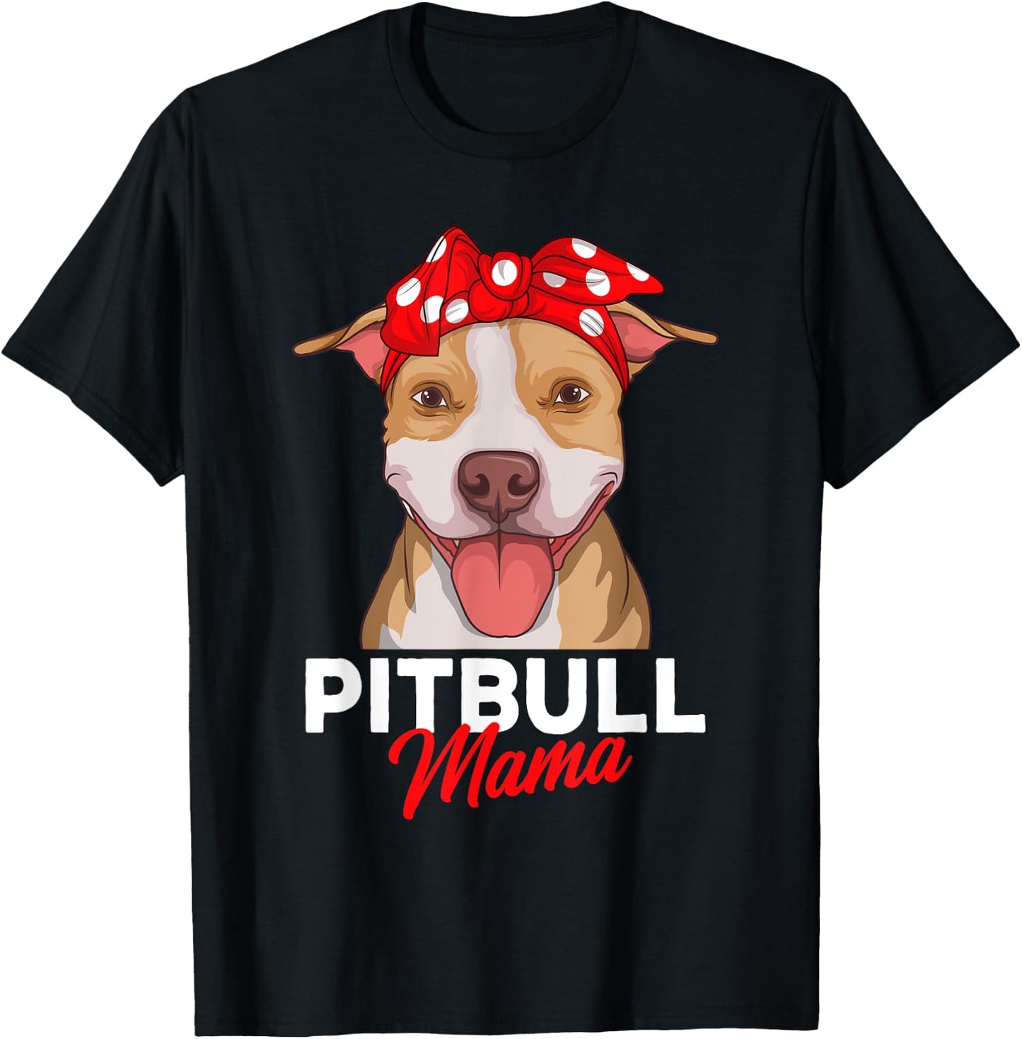 Pittie Mama Pitbull Dog Mom Funny Mothers Day Gifts Men Women Girls Kids T-Shirt - T-Shirt | Black