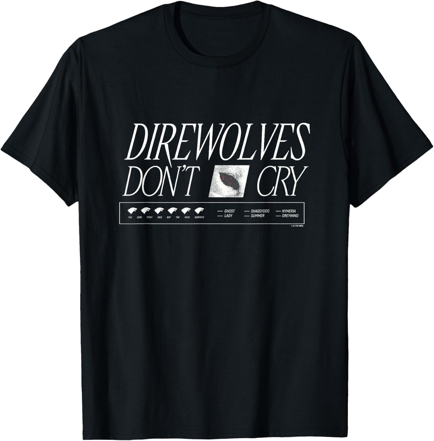 Game Of Thrones Direwolves Don't Cry House Stark Text Logo T-Shirt - T-Shirt | Black