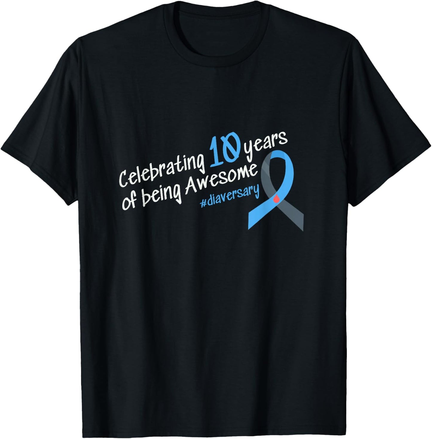 Tenth Diaversary, Celebrating 10 years of being Awesome T-Shirt - T-Shirt | Black