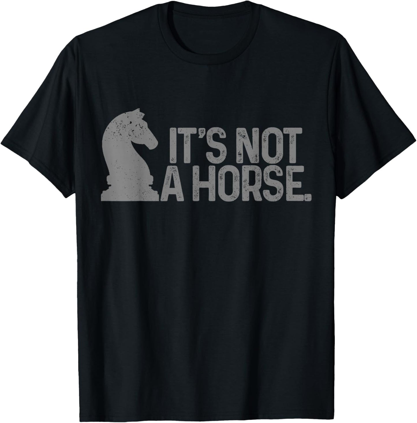 Chess It's Not A Horse Knight Funny Chess player T-Shirt - T-Shirt | Black