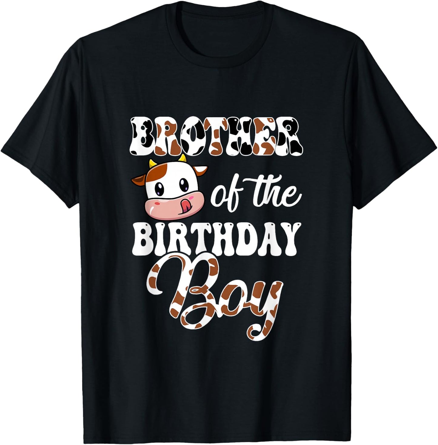 Brother Of The Birthday Boy Cow Farm 1St Birthday Boy T-Shirt - T-Shirt | Black