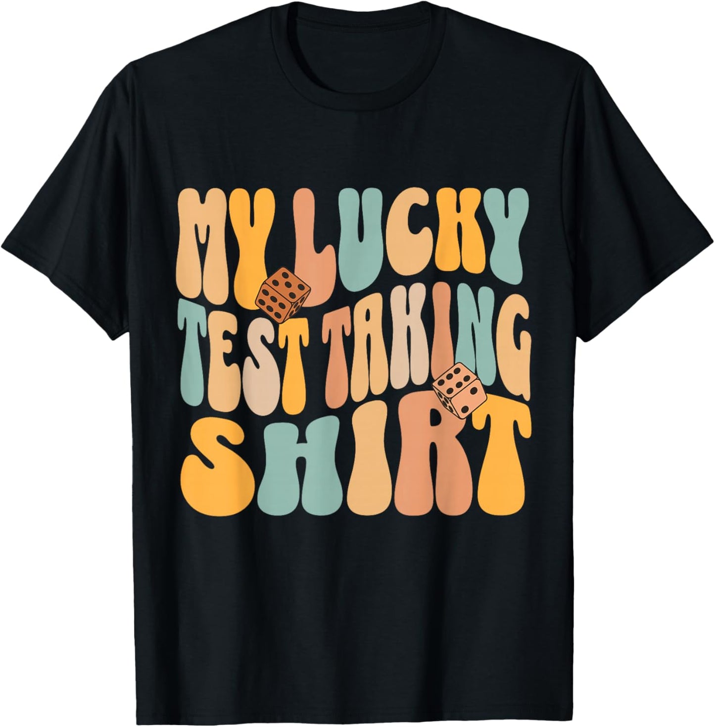 Test Day Teacher Student Luck Wavy Text Motivational T-Shirt - T-Shirt | Black