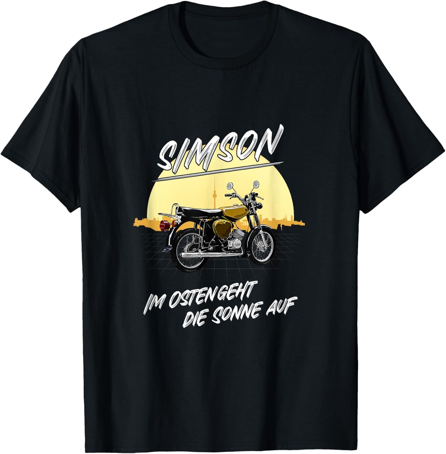 Simson Im Osten geht die Sonne auf , black T-Shirt - T-Shirt | Black