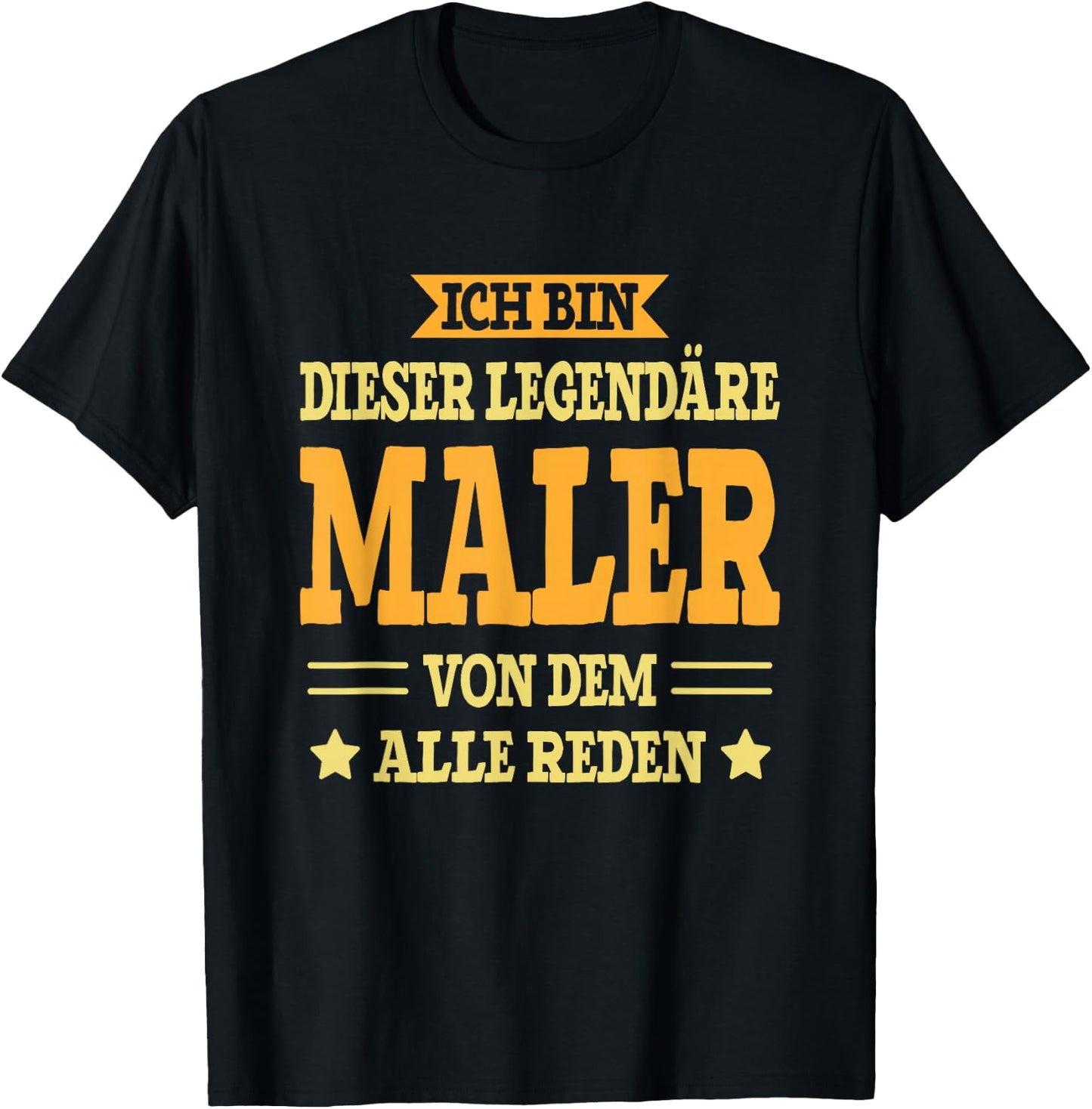 Maler - Lustiges Beruf Spruch Maler T-Shirt - T-Shirt | Black