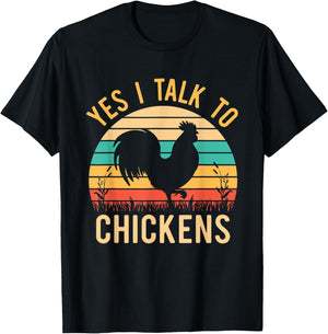 Yes I Talk To Chickens - Funny Farmer Love Chicken whisperer T-Shirt - T-Shirt | Black