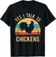 Yes I Talk To Chickens - Funny Farmer Love Chicken whisperer T-Shirt - T-Shirt | Black