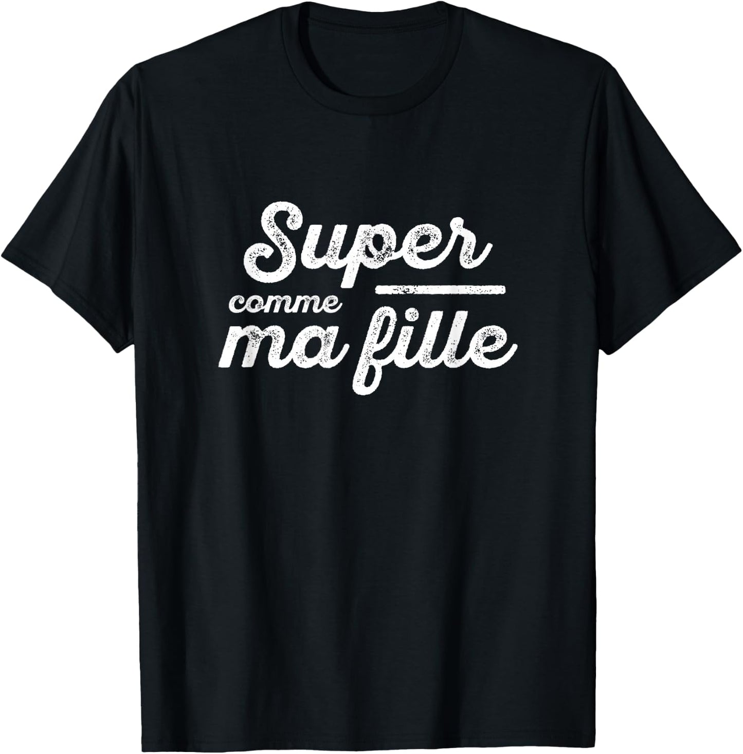 Dad Super Like My Daughter Awesome Vintage Father's Day , Black, S T-Shirt - T-Shirt | Black