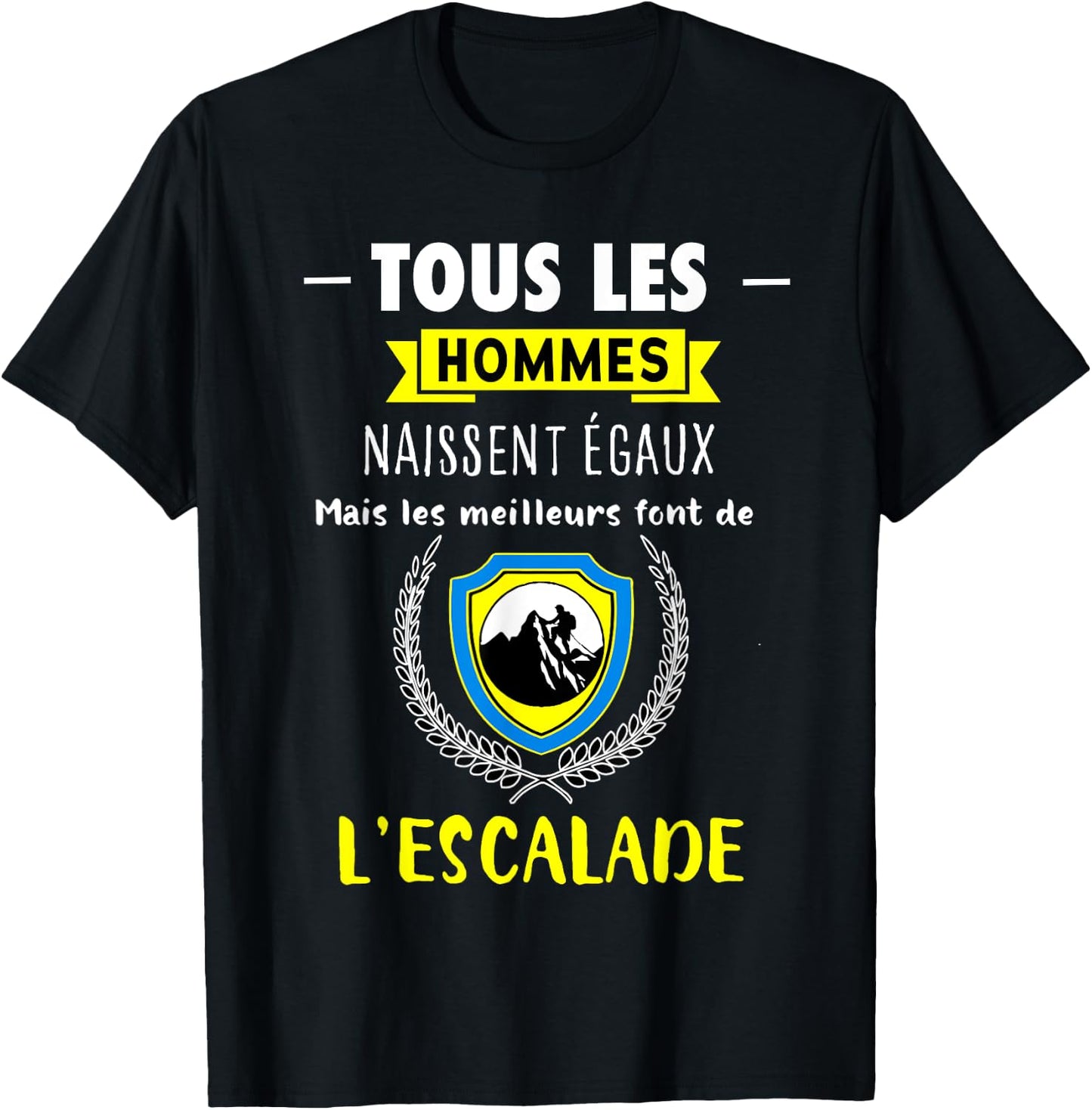 Funny Gift Climbing "The Best Become a Climber" , Black, S T-Shirt - T-Shirt | Black