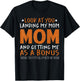 Look at You Landing My Mom and Getting Me as a Bonus Funny T-Shirt - T-Shirt | Black