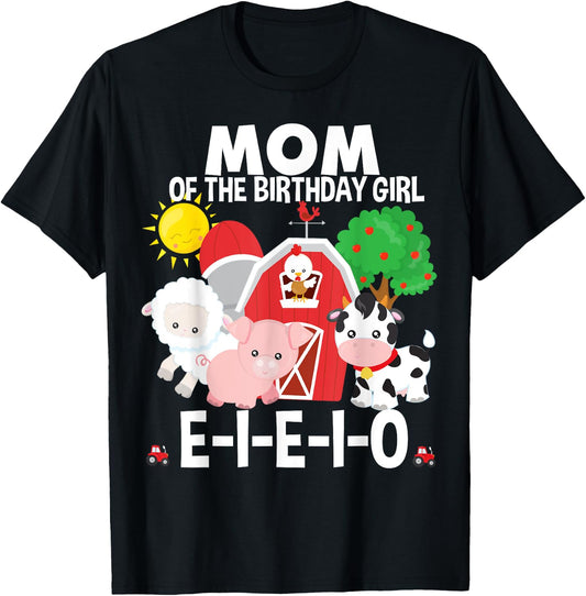 Mom Birthday Girl Old MacDonald Birthday Party Matching T-Shirt - T-Shirt | Black