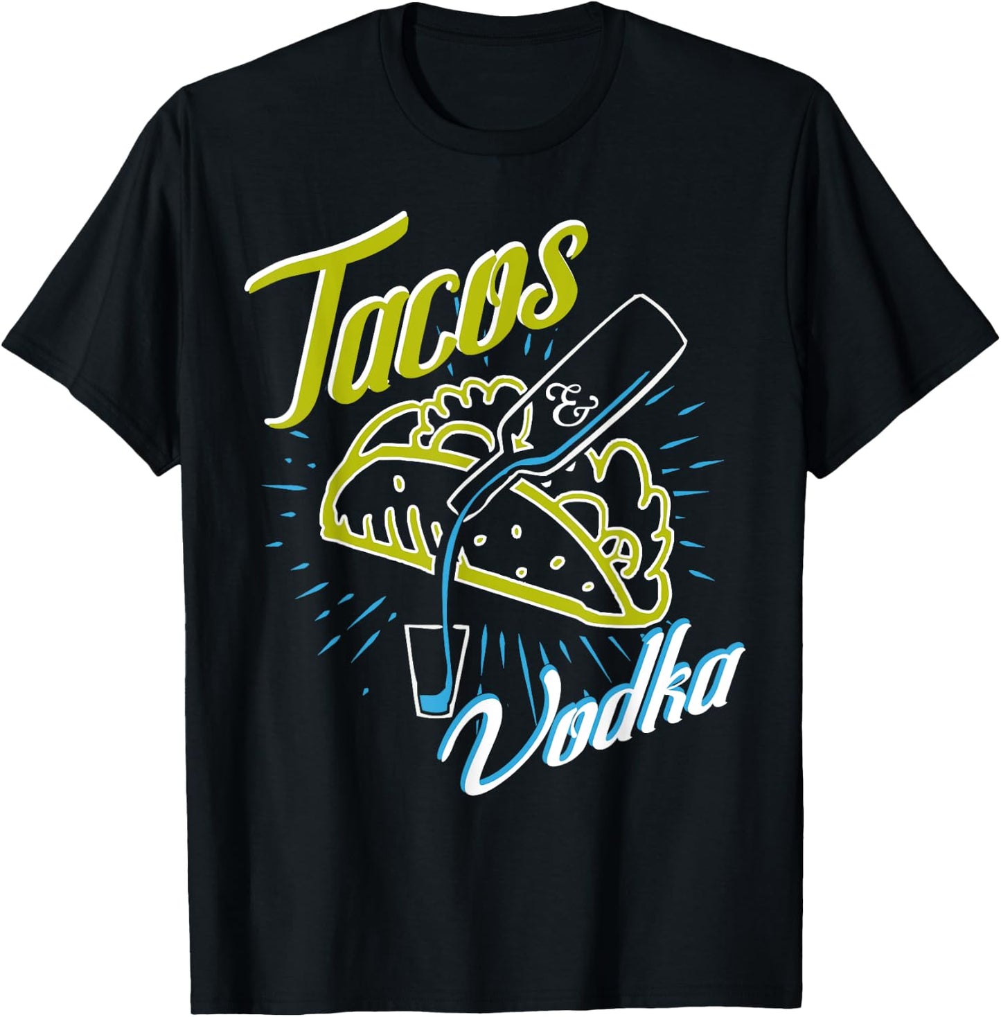Tacos and Vodka Funny Humor Vintage Drinkers Party T-Shirt - T-Shirt | Black
