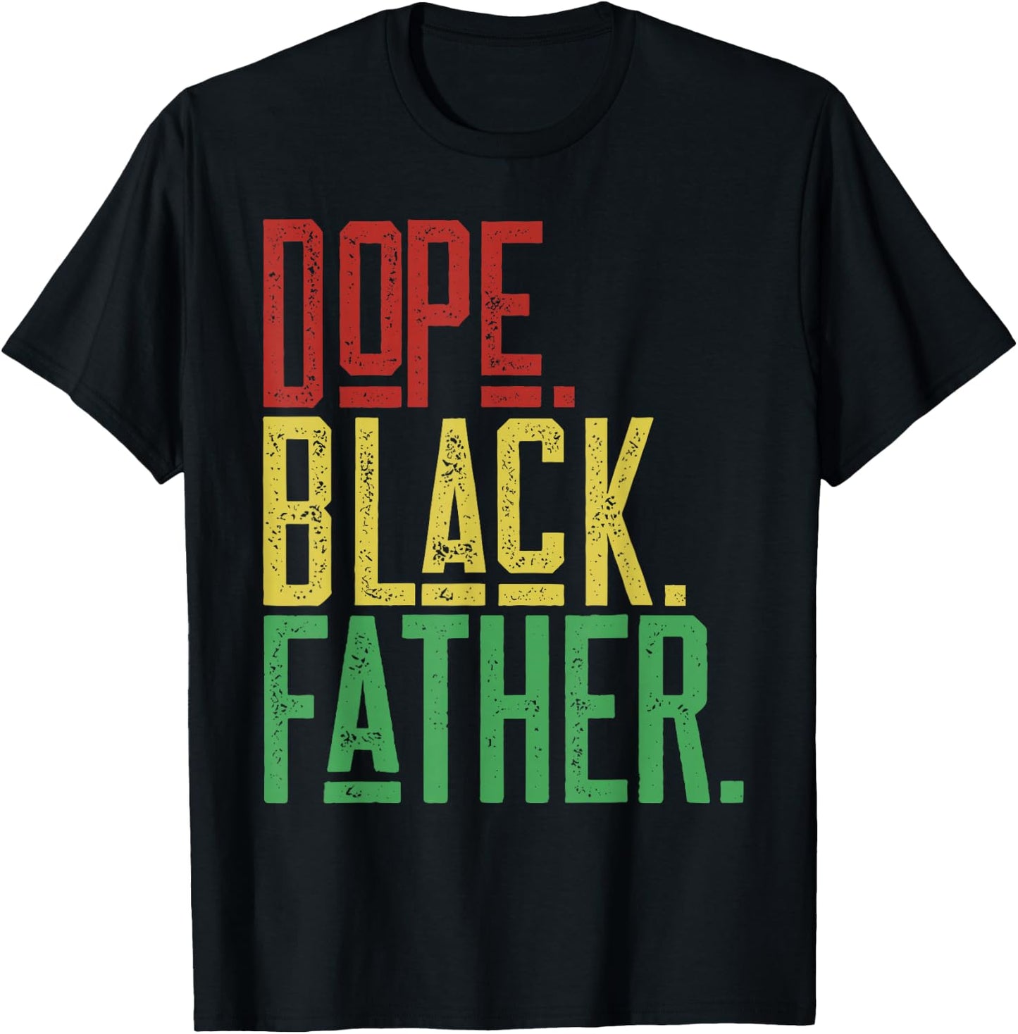 Dope Black Father 1865 Juneteenth Black History Culture T-Shirt - T-Shirt | Black