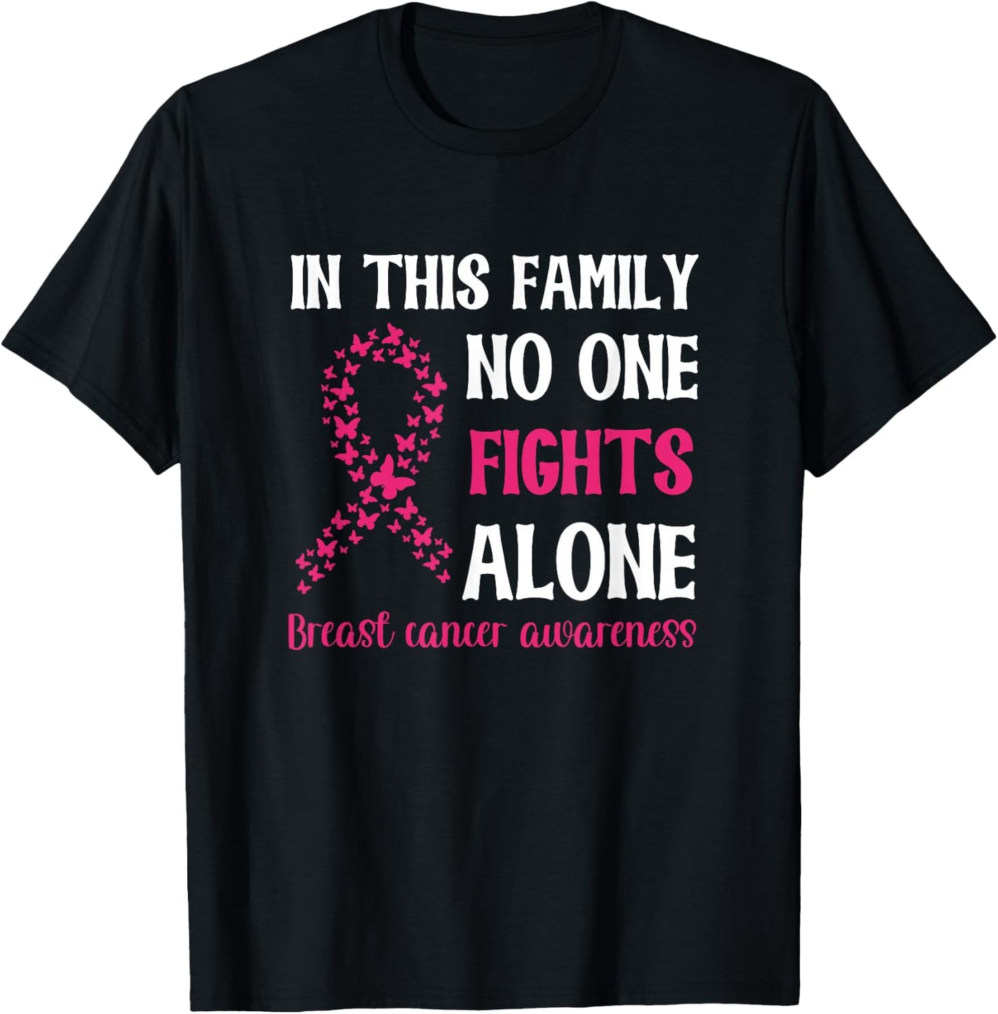 Breast Cancer Awareness - Family Fight T-Shirt - T-Shirt | Black