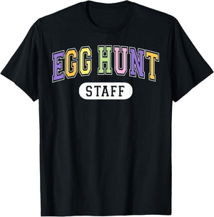Egg Hunt Staff Funny Varsity Style Parents Easter Event T-Shirt - T-Shirt | Black