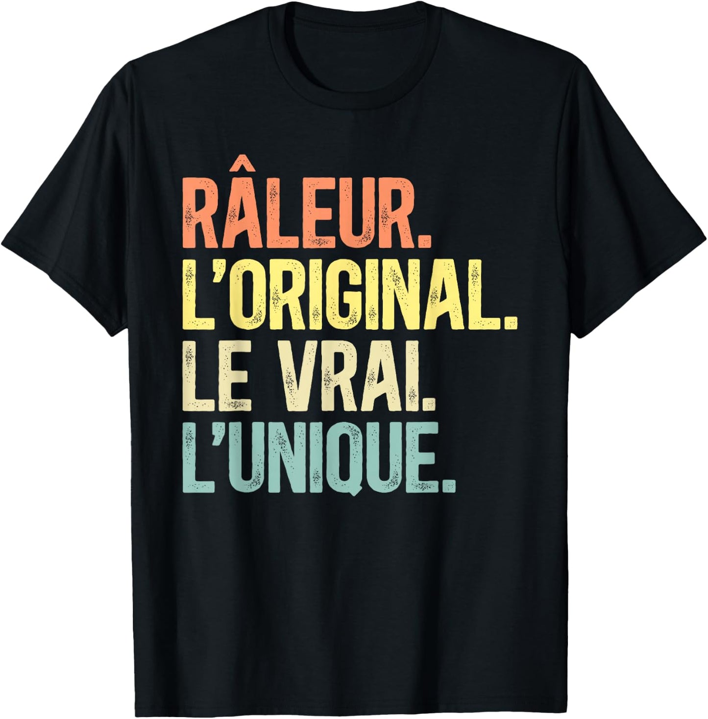 Humor Râleur The Original The True The Unique Man Vintage , Black, S T-Shirt - T-Shirt | Black