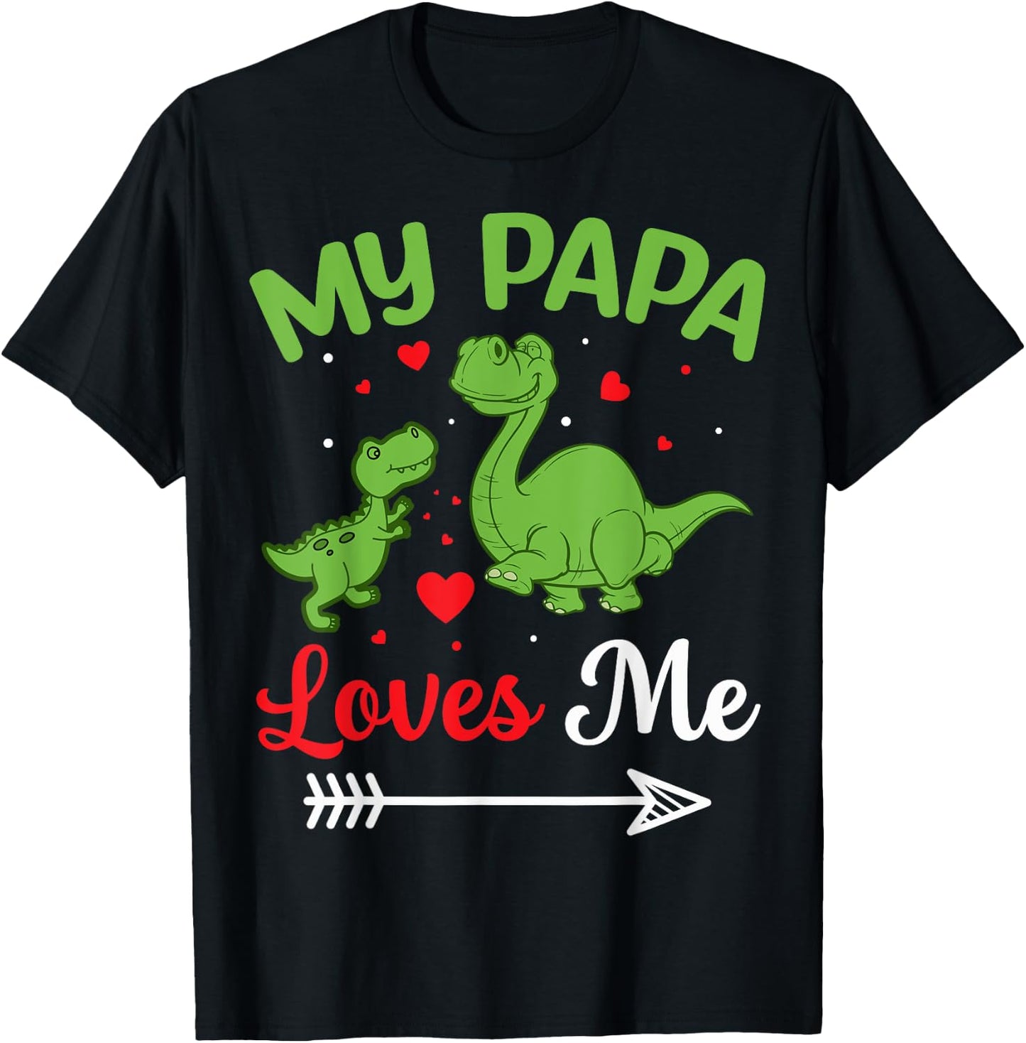 My Papa Loves Me T-Shirt - T-Shirt | Black