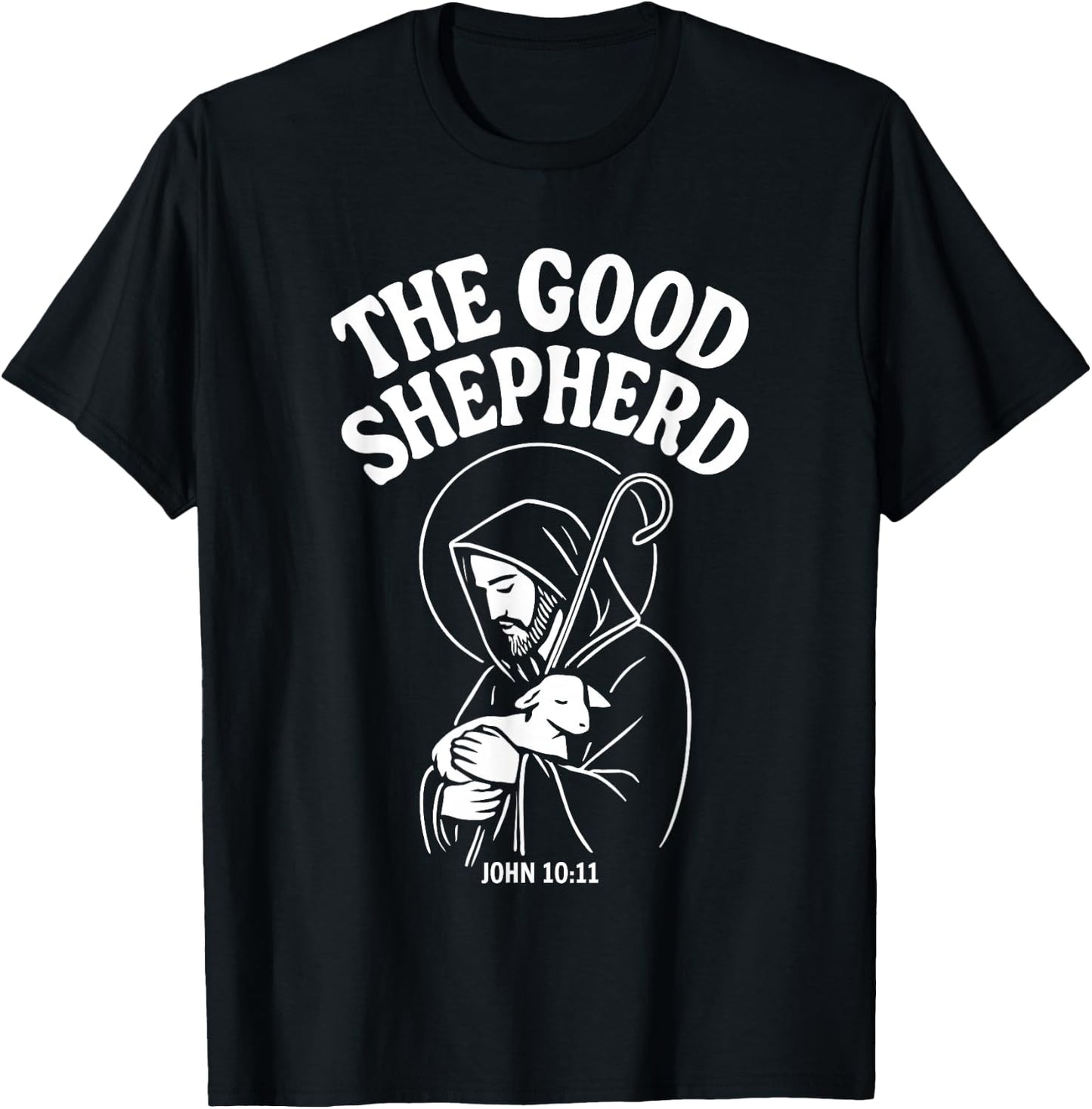 Le Bon Berger Jésus de Nazareth Jean 10:11 T-Shirt - T-Shirt | Black